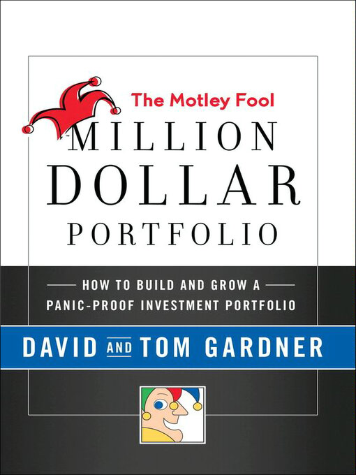 Title details for The Motley Fool Million Dollar Portfolio by David Gardner - Wait list